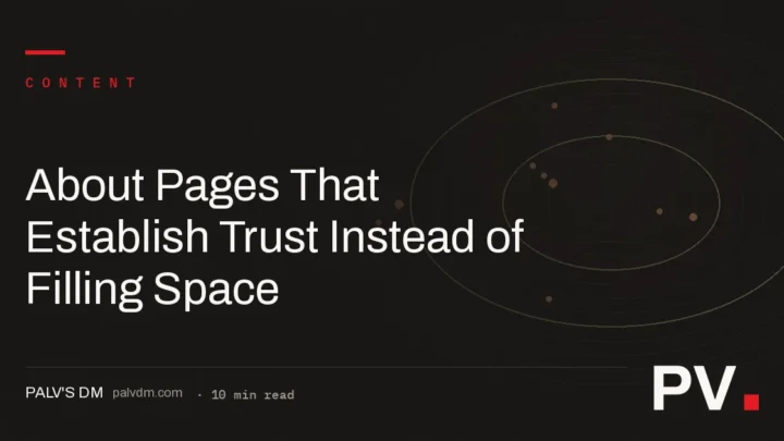 About Pages That Establish Trust Instead of Filling Space