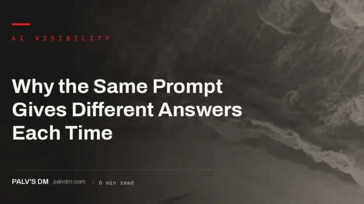 AI answer variability: why the same prompt gives different answers across runs