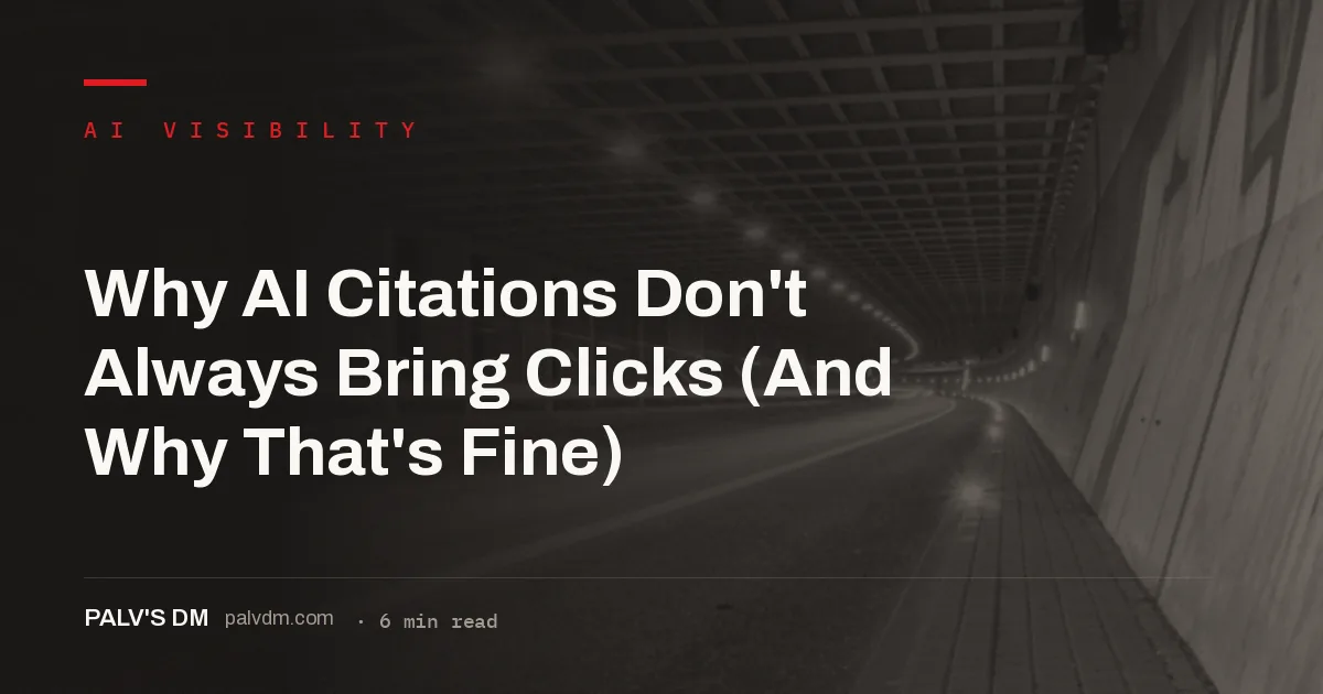 AI citations deliver brand presence and credibility even without a click-through