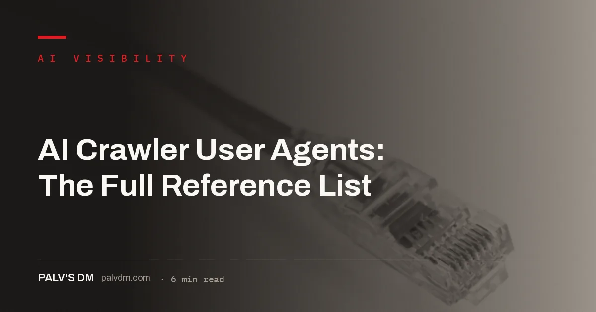 AI crawler user agents reference: training, search and user-action crawlers listed