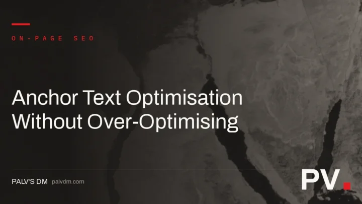 Anchor Text Optimisation Without Over-Optimising — featured image