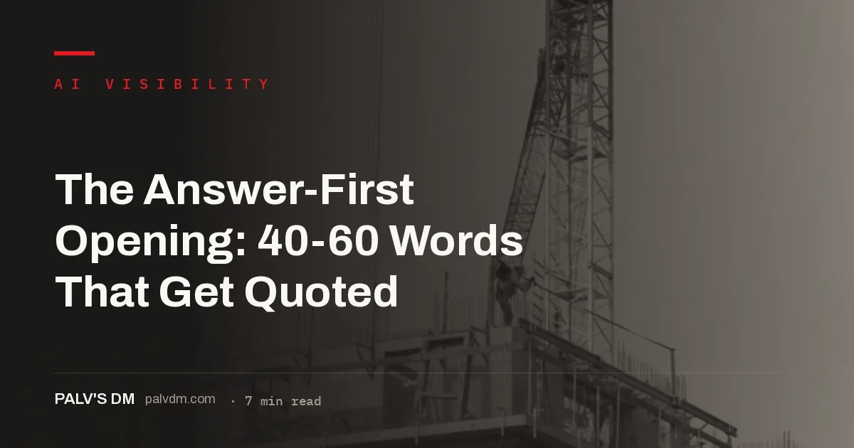 Answer-first opening: writing 40 to 60 word passages that get quoted by AI engines