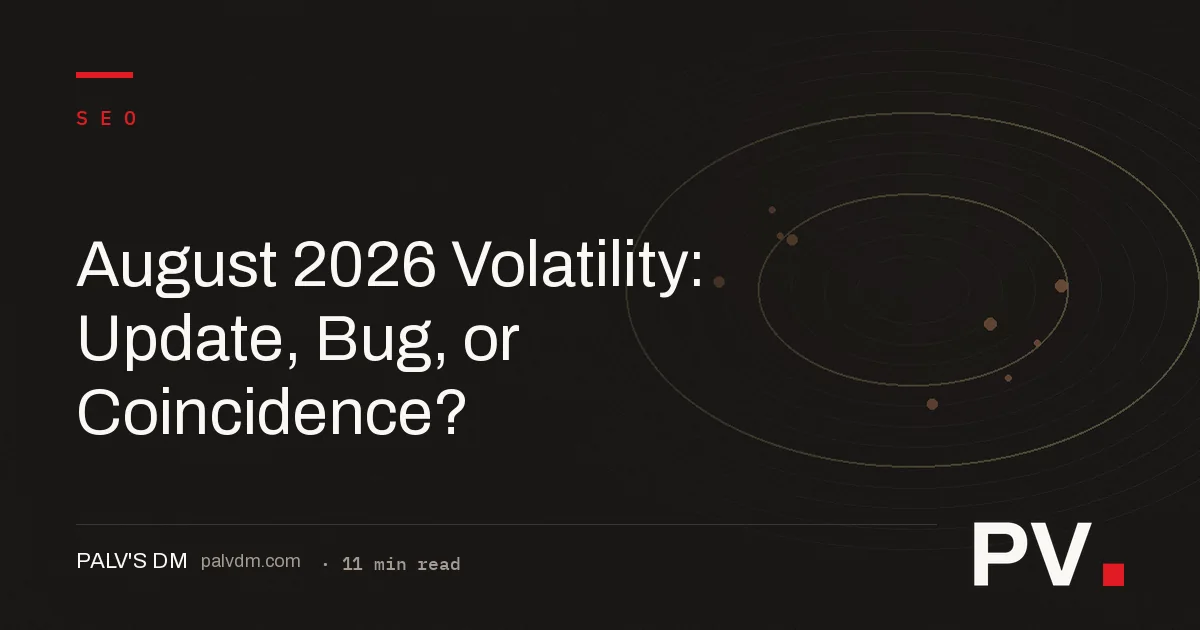 August 2026 Volatility: Update, Bug, or Coincidence?