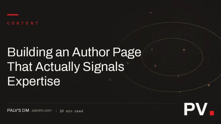 Building an Author Page That Actually Signals Expertise