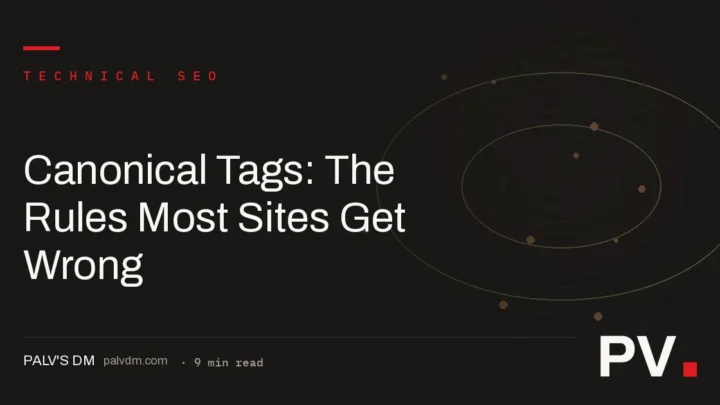 Canonical Tags: The Rules Most Sites Get Wrong — article header