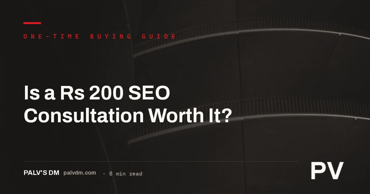 Illustration of a checklist showing what a Rs 200 SEO consultation can and cannot realistically cover