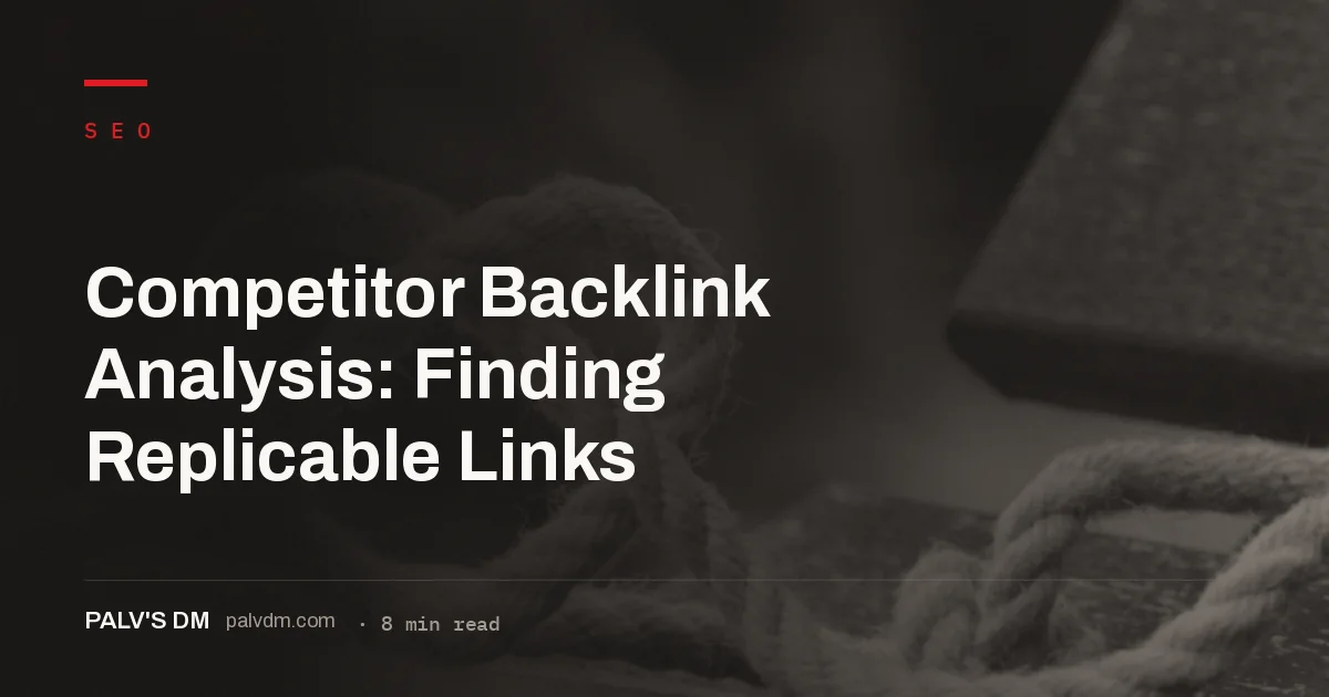 How to pull and filter a competitor's backlinks down to the ones you can realistically replicate