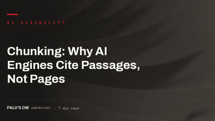 Content chunking in AI search: how engines split, embed and retrieve passages