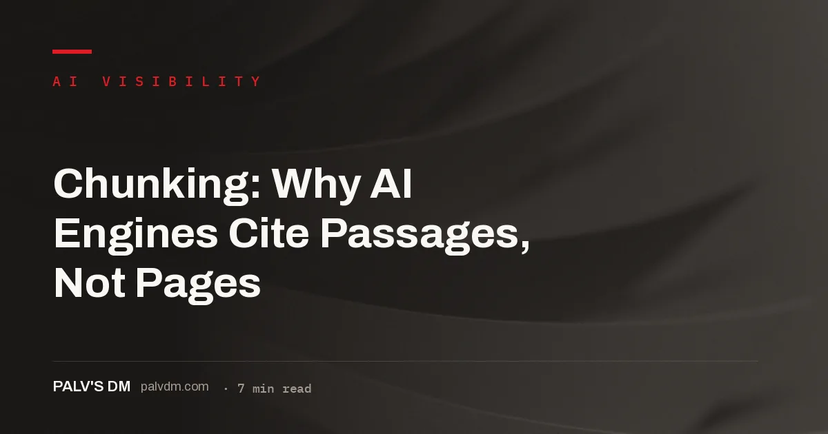 Content chunking in AI search: how engines split, embed and retrieve passages