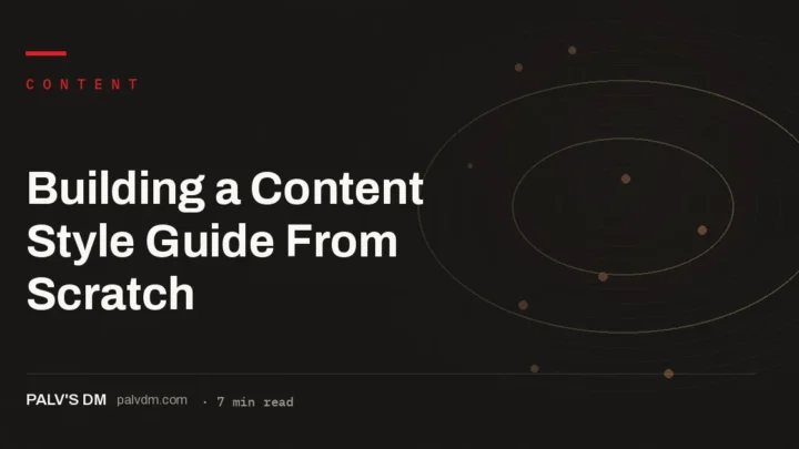 Technical blueprint-style graphic titled Building a Content Style Guide From Scratch, PalV's DM
