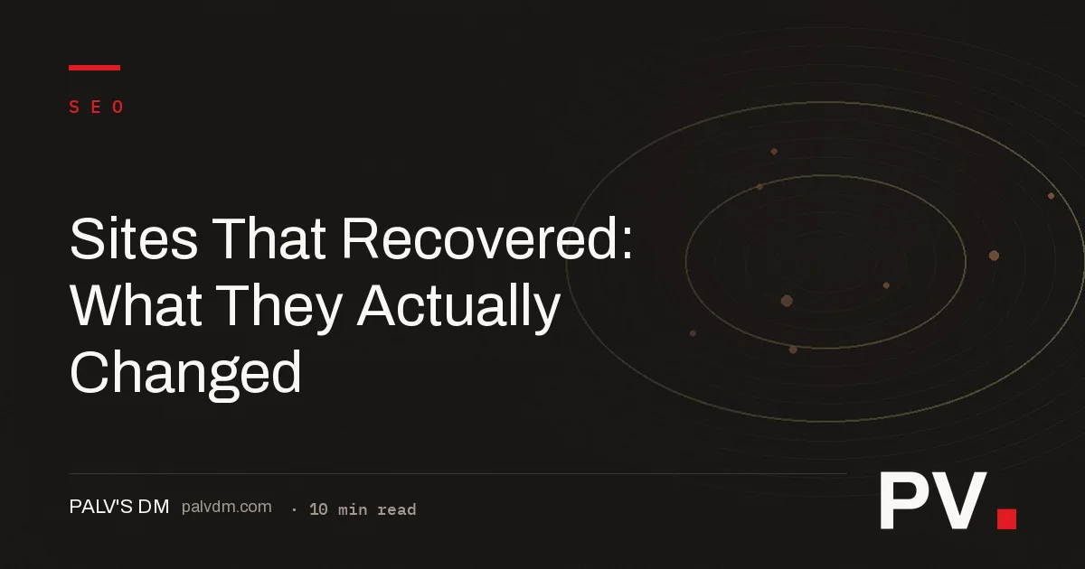 Sites That Recovered: What They Actually Changed
