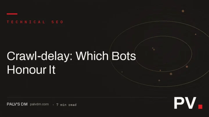 Crawl-delay: Which Bots Honour It - featured image