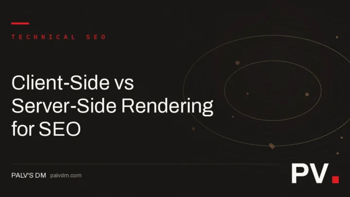 Client-Side vs Server-Side Rendering for SEO — featured image