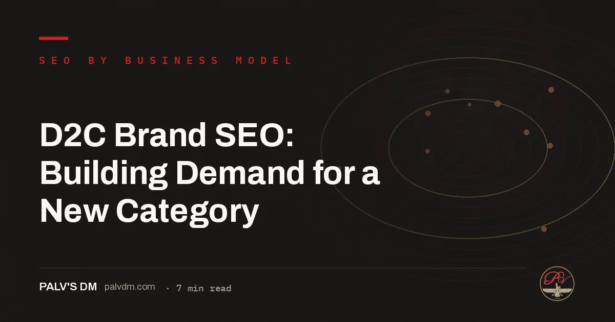 D2C Brand SEO: Building Demand for a New Category — hero image