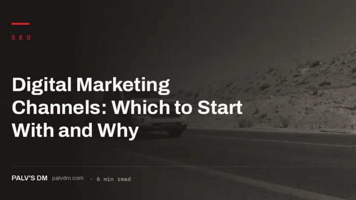 Digital marketing channels compared: rented vs owned, and how to choose where to start