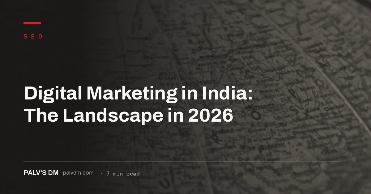 Digital marketing in India 2026: 900 million users, digital overtaking TV, tier-2/3 growth