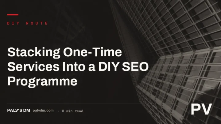 Person planning a DIY SEO programme built from stacked one-time SEO services