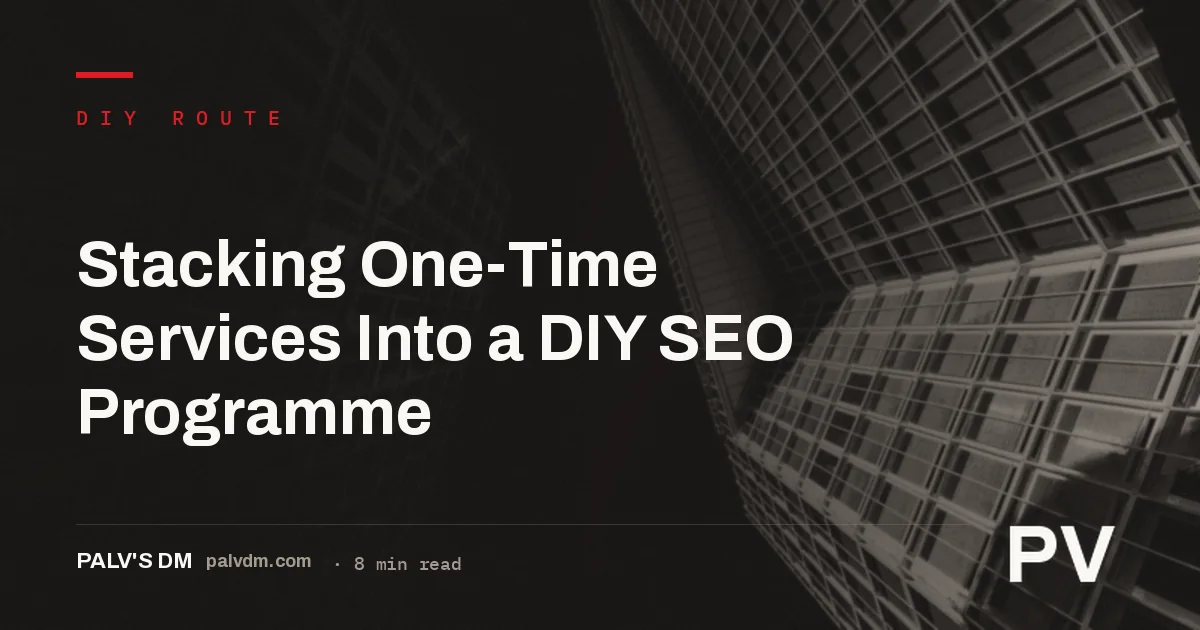 Person planning a DIY SEO programme built from stacked one-time SEO services