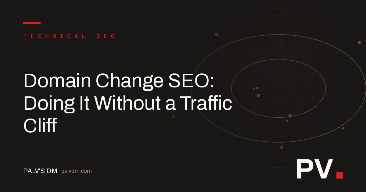 Domain Change SEO: Doing It Without a Traffic Cliff — featured image