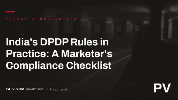 Marketer reviewing DPDP compliance checklist for consent and data collection