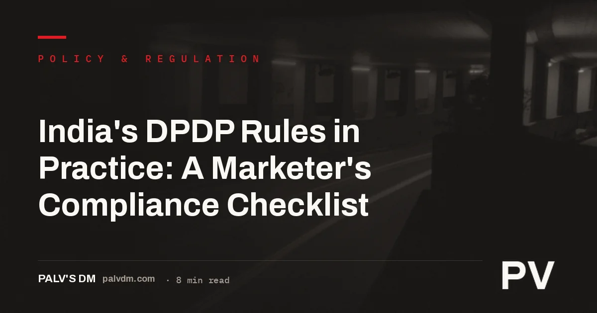 Marketer reviewing DPDP compliance checklist for consent and data collection