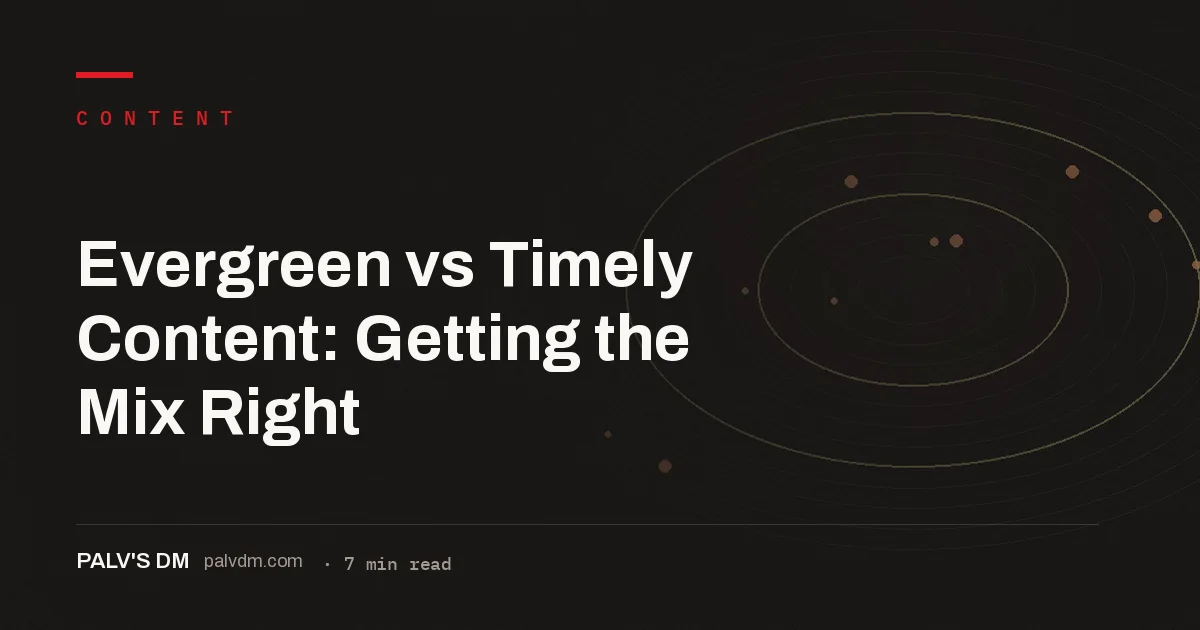 Illustration comparing evergreen content and timely content strategy for a blog