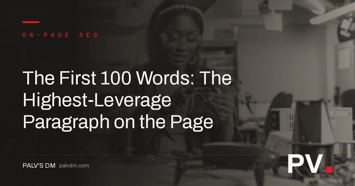 The First 100 Words: The Highest-Leverage Paragraph on the Page — featured image