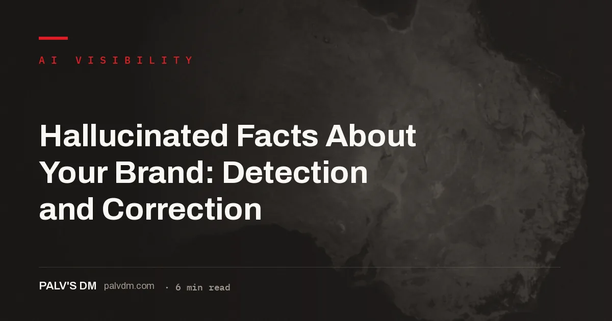 Detecting and correcting false facts AI engines state about your brand