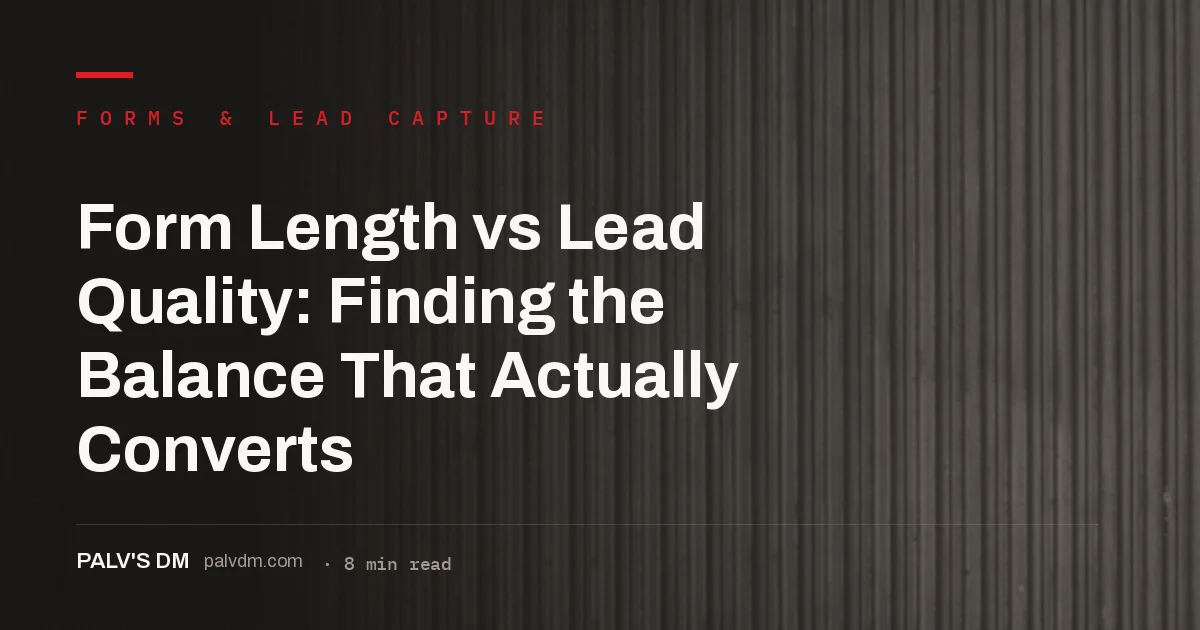 Form length versus lead quality tradeoff on a website contact form