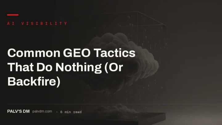GEO tactics that do nothing or backfire, including keyword stuffing