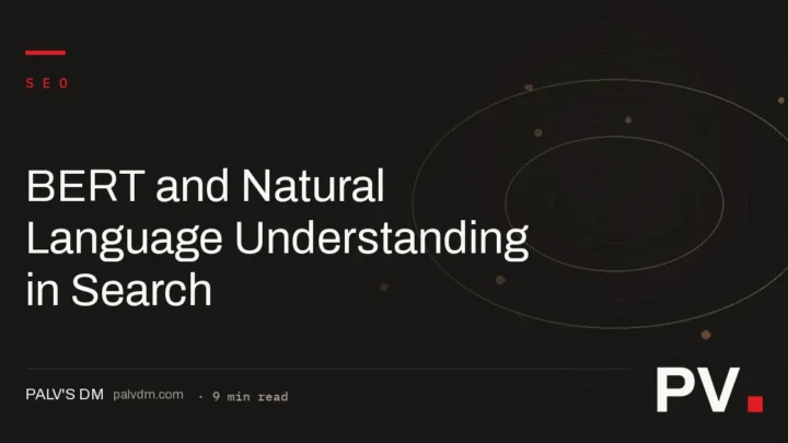 BERT and Natural Language Understanding in Search