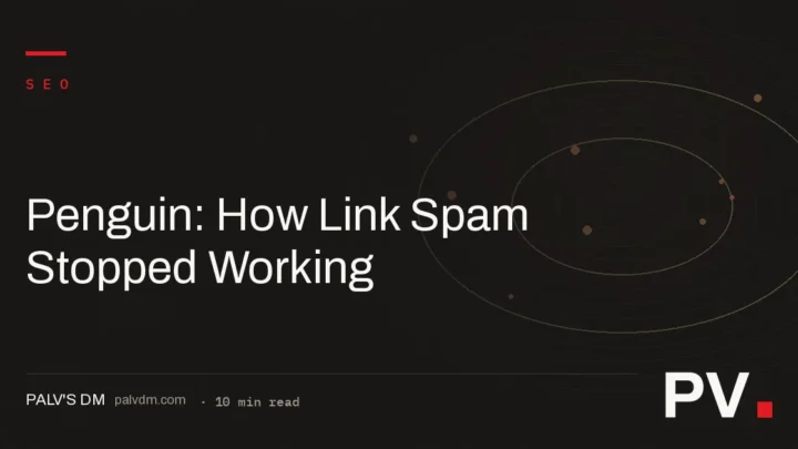 Penguin: How Link Spam Stopped Working