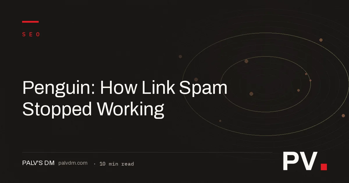 Penguin: How Link Spam Stopped Working