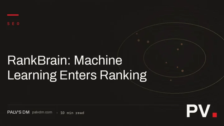 RankBrain: Machine Learning Enters Ranking