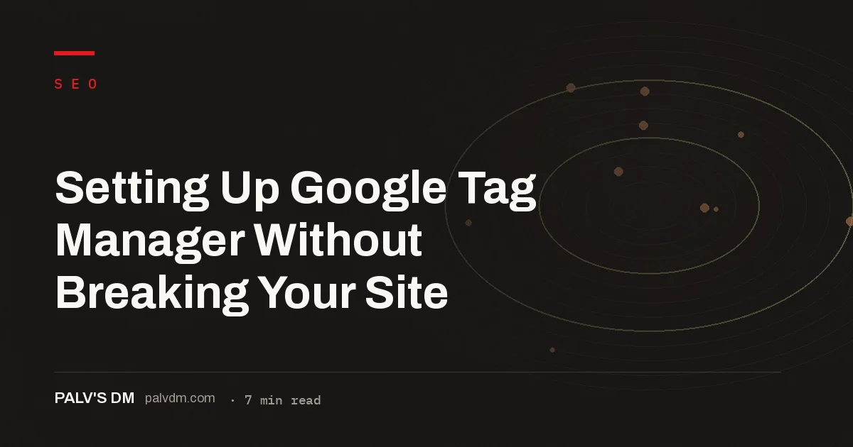 Five-step flow for installing Google Tag Manager without breaking site tracking