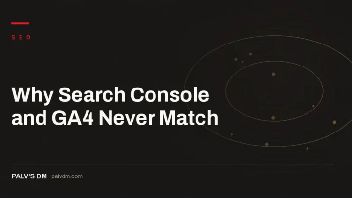 Hero banner for Why Search Console and GA4 Never Match