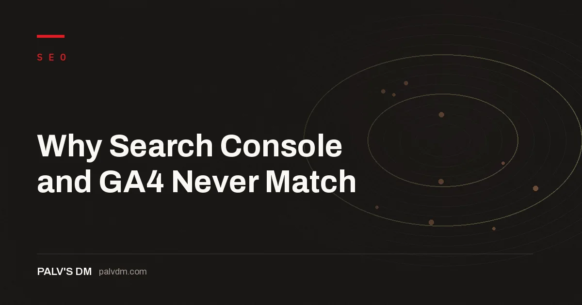 Hero banner for Why Search Console and GA4 Never Match