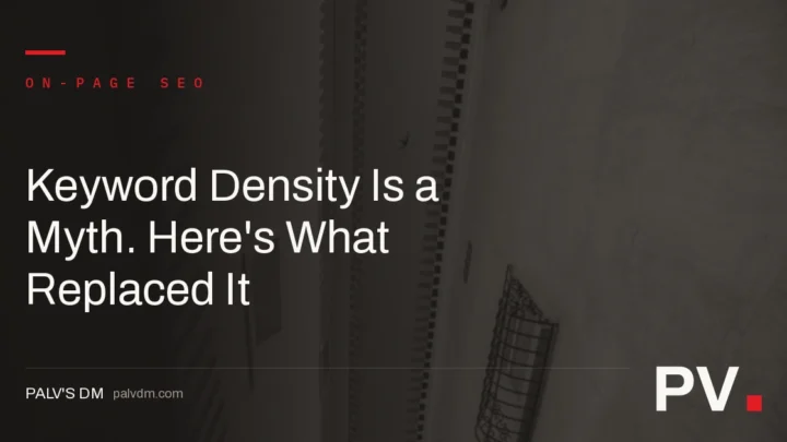 Keyword Density Is a Myth. Here's What Replaced It — featured image