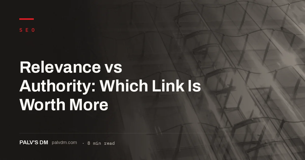 Comparing topical relevance and domain authority to judge which backlinks are actually worth more