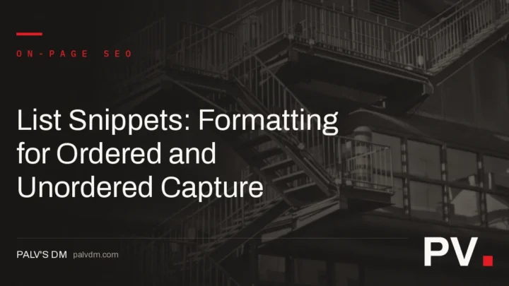 List Snippets: Formatting for Ordered and Unordered Capture — featured image