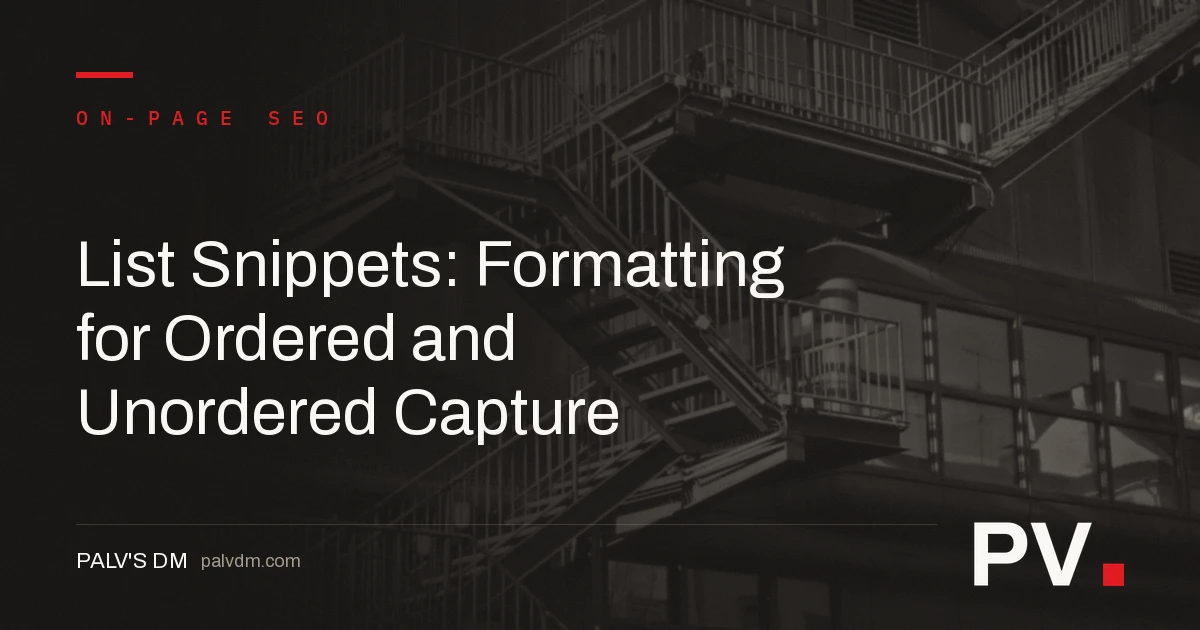 List Snippets: Formatting for Ordered and Unordered Capture — featured image