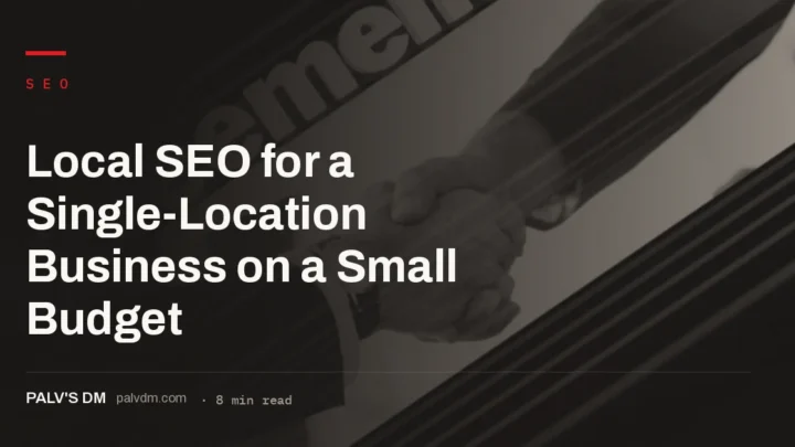 A prioritized local SEO checklist for a single-location small business on a tight budget