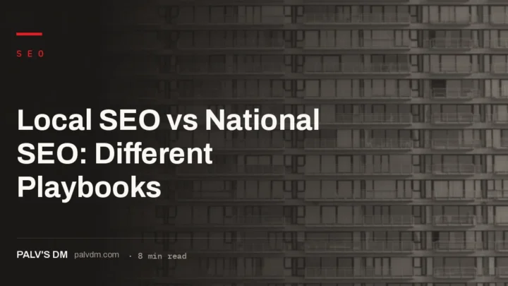 Comparing local SEO and national SEO strategies side by side for different business models