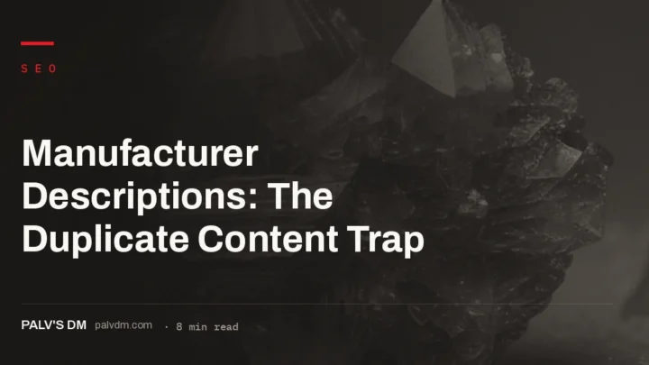 Why copied manufacturer product descriptions are not penalized but lose the deduplication race for rankings