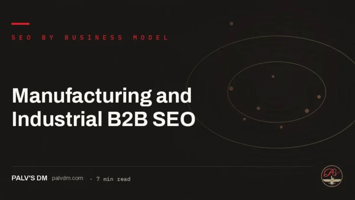 Manufacturing and Industrial B2B SEO — hero image