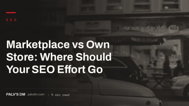 Comparing SEO outcomes between marketplace listings and an owned ecommerce store