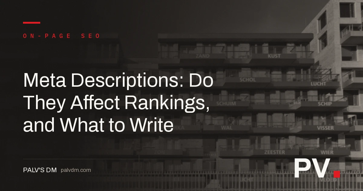 Meta Descriptions: Do They Affect Rankings, and What to Write — featured image