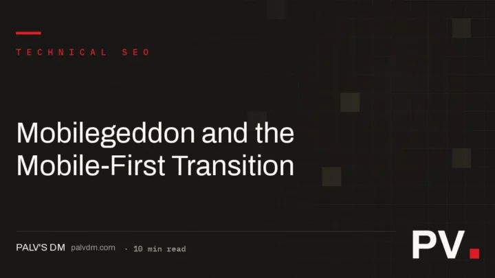 Mobilegeddon and the Mobile-First Transition