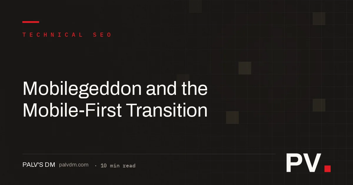 Mobilegeddon and the Mobile-First Transition