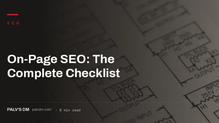The complete on-page SEO checklist: titles, headings, URLs, content, links, schema
